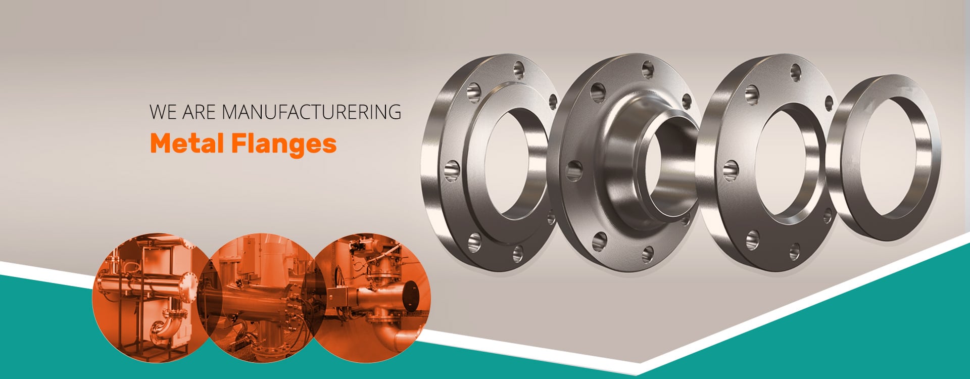 We are Manufacturer of Metel Flanges India